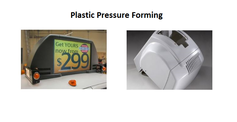 Plastic Pressure Forming
